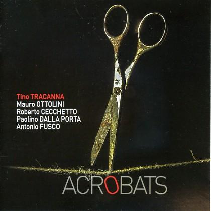 tino tracanna Acrobats - cover roberto cifarelli028