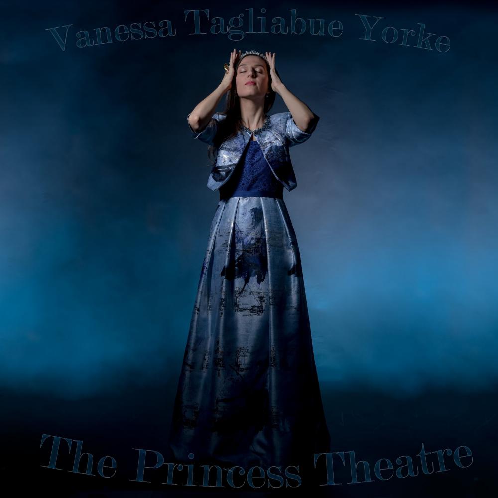 Vanessa Tagliabue Yorke, The Princess Theatre